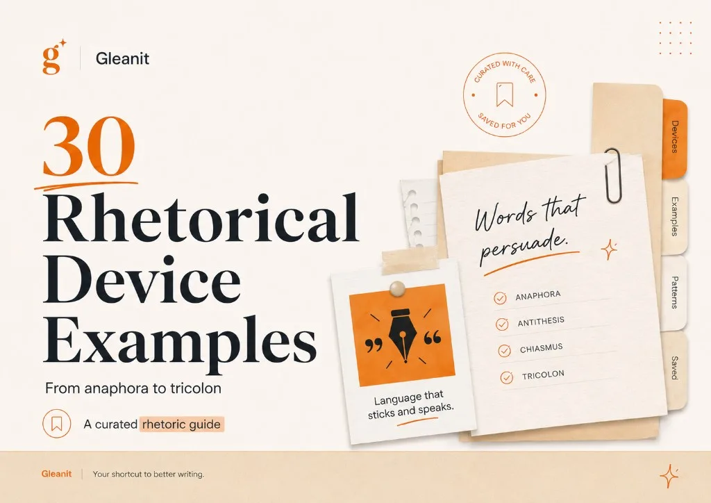30 rhetorical device examples from anaphora to tricolon: a Gleanit rhetoric guide